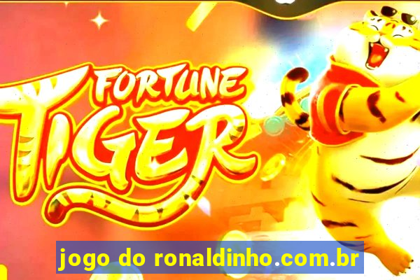 jogo do ronaldinho.com.br